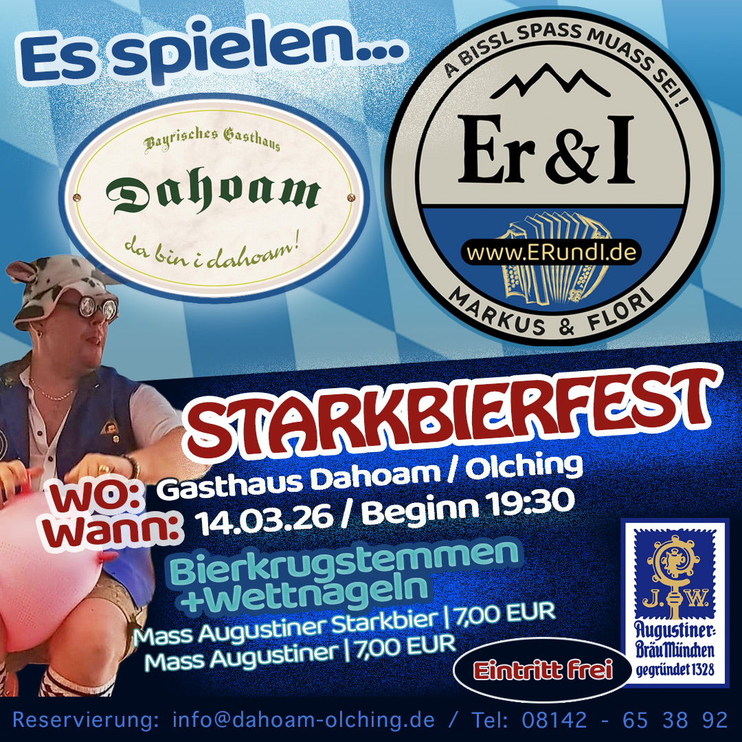 STARKBIERFEST Olching, Gasthaus Dahoam 14.03.26
